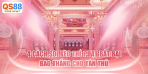 4 Cách Soi Kèo Thẻ Phạt Bất Bại, Bao Thắng Cho Tân Thủ