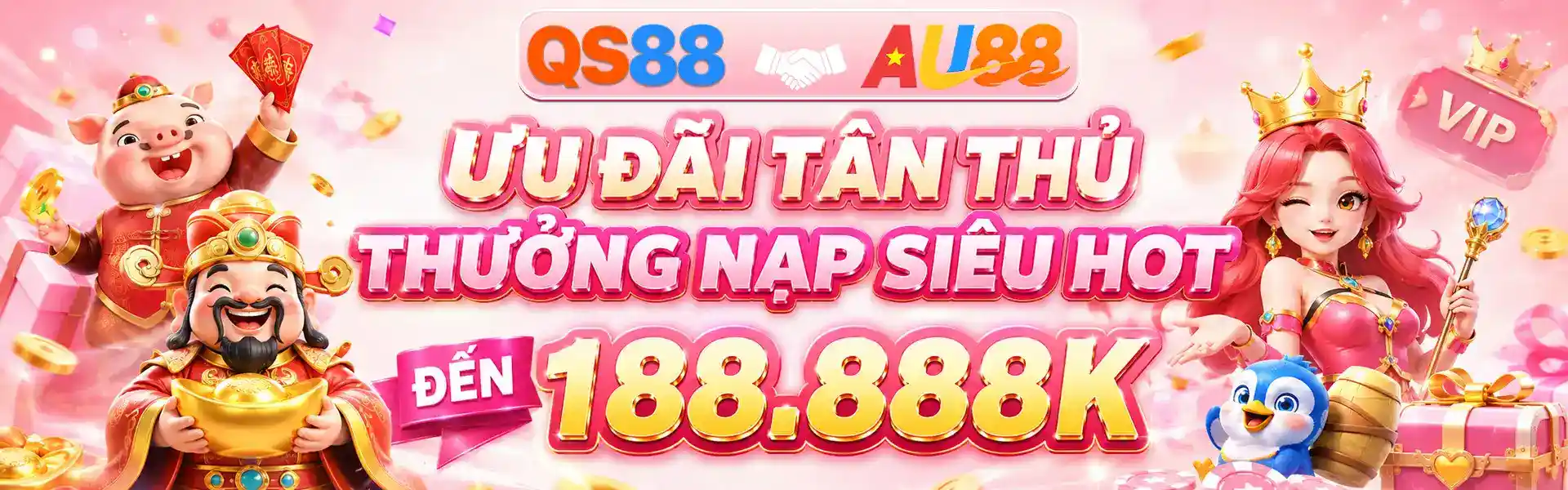 QS88 - ƯU ĐÃI TÂN THỦ THƯỞNG NẠP SIÊU HOT ĐẾN 188.888K