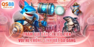 Tham Gia Bắn Cá Tiểu Tiên Với Hệ Thống Sinh Vật Đa Dạng